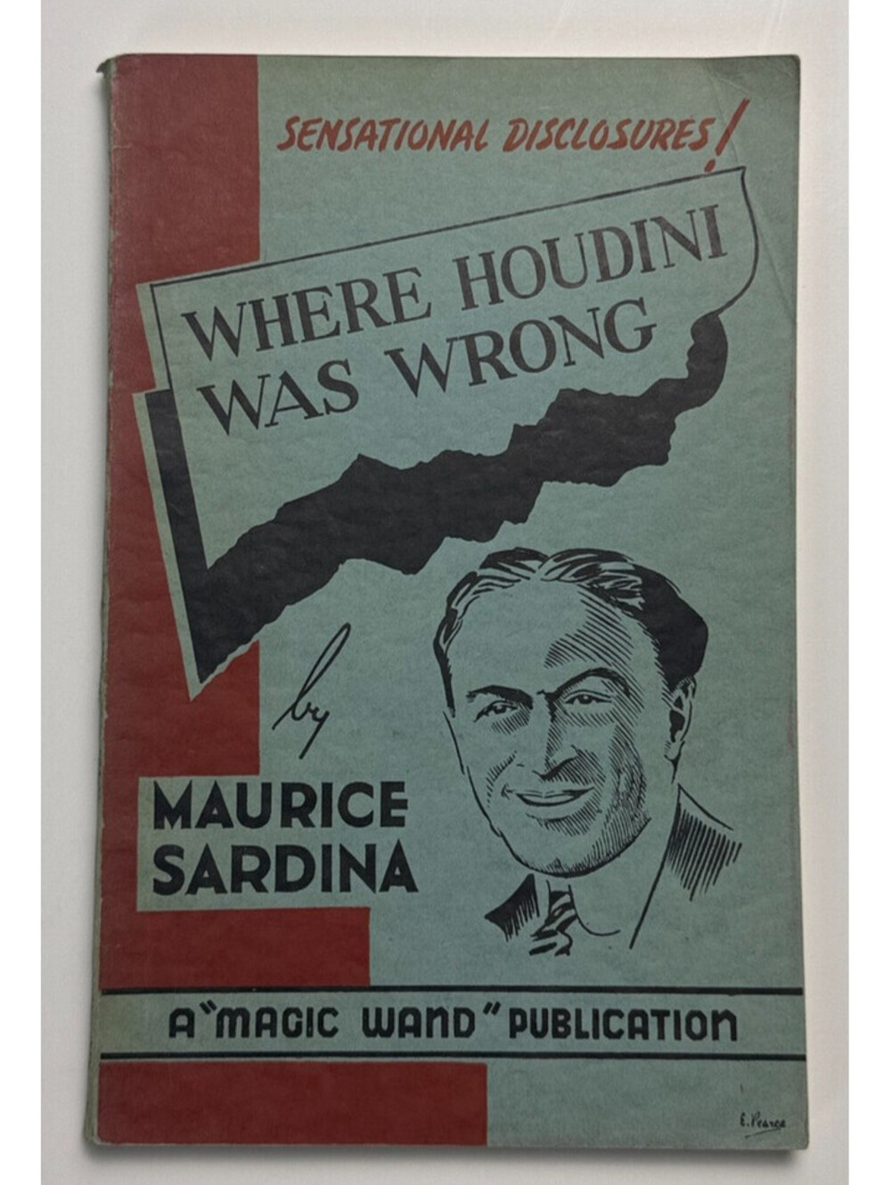 Where Houdini Was Wrong Sardina Harry Magic Critique Biographies Memoirs PB